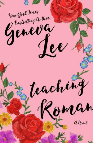 [Good Girls Don't 02] • Teaching Roman
